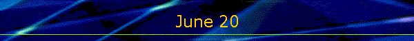 June 20