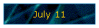 July 11
