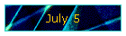 July 5